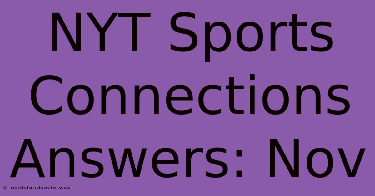 NYT Sports Connections Answers: Nov