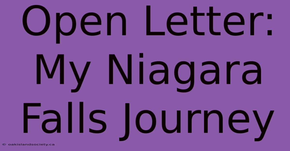 Open Letter: My Niagara Falls Journey 