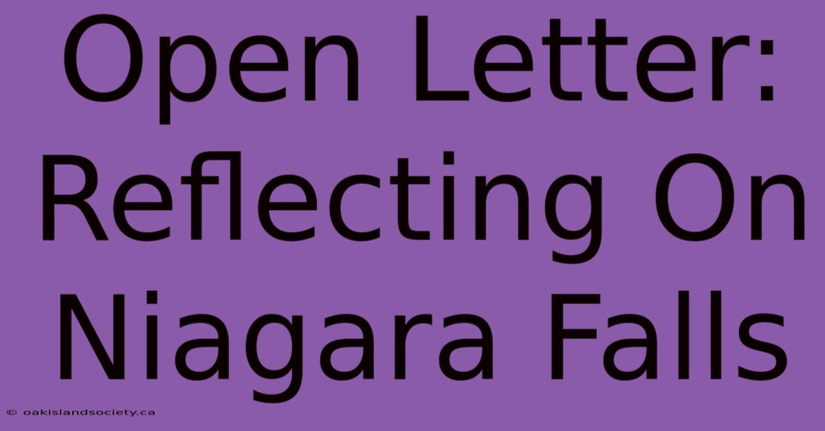 Open Letter: Reflecting On Niagara Falls