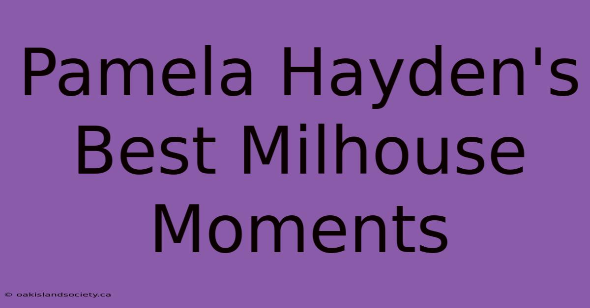 Pamela Hayden's Best Milhouse Moments