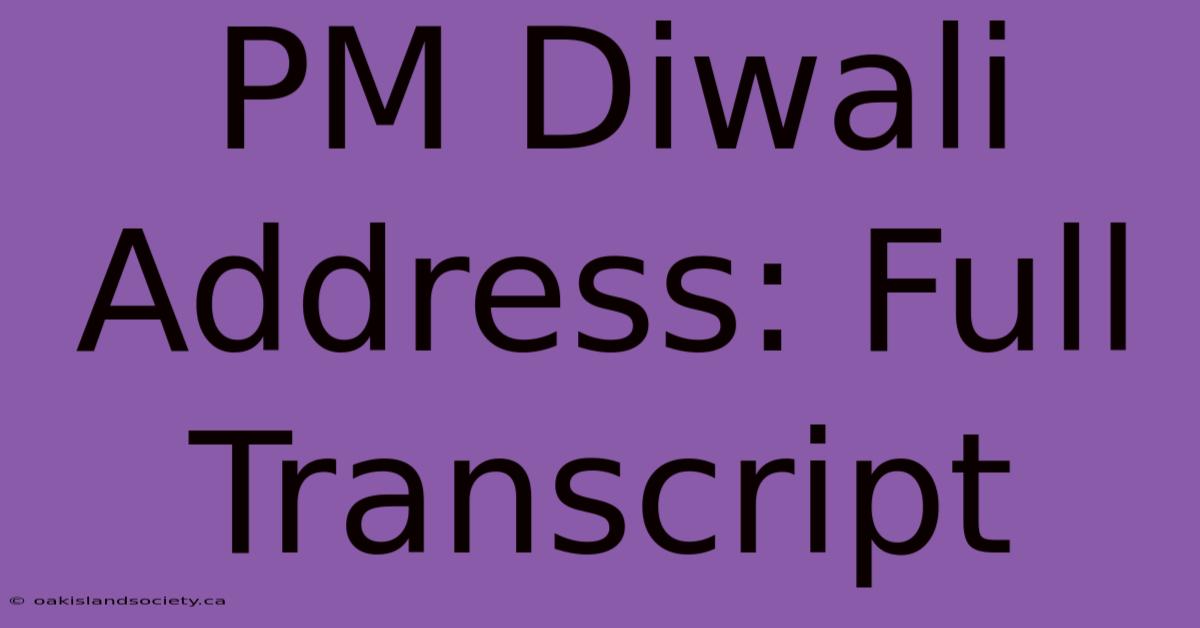 PM Diwali Address: Full Transcript 