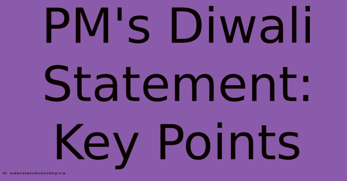 PM's Diwali Statement: Key Points 