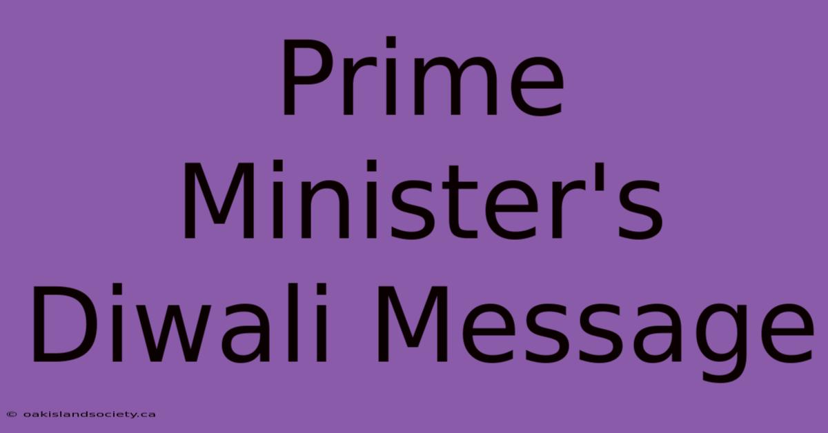 Prime Minister's Diwali Message 