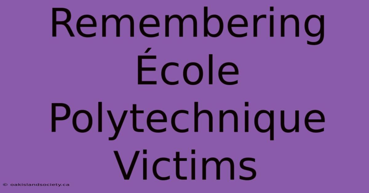 Remembering École Polytechnique Victims