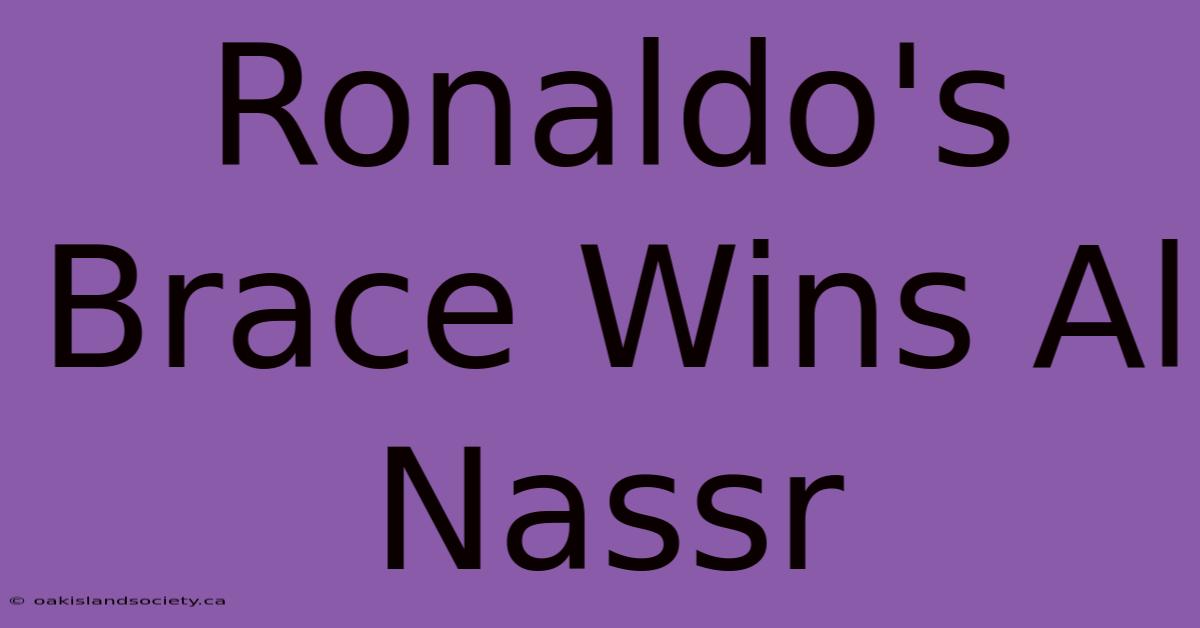 Ronaldo's Brace Wins Al Nassr