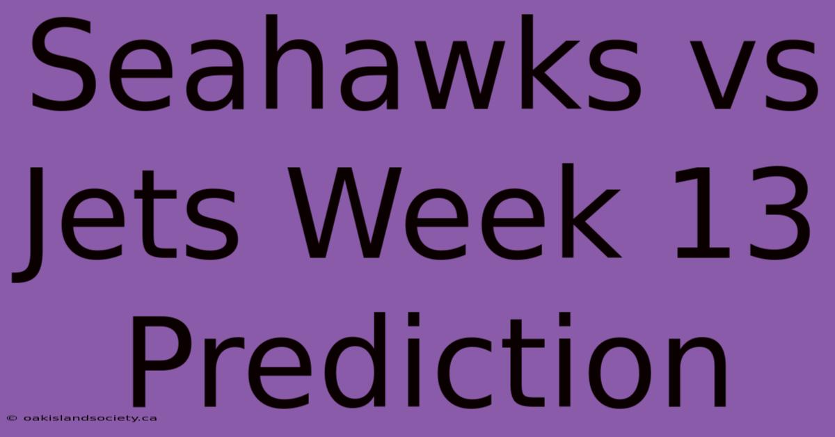 Seahawks Vs Jets Week 13 Prediction