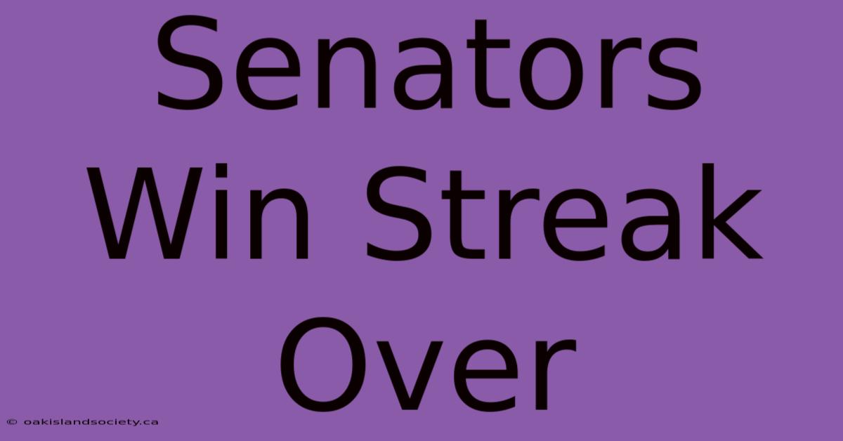 Senators Win Streak Over