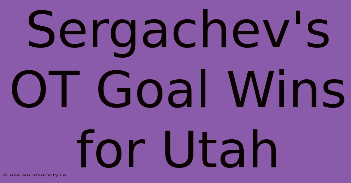 Sergachev's OT Goal Wins For Utah