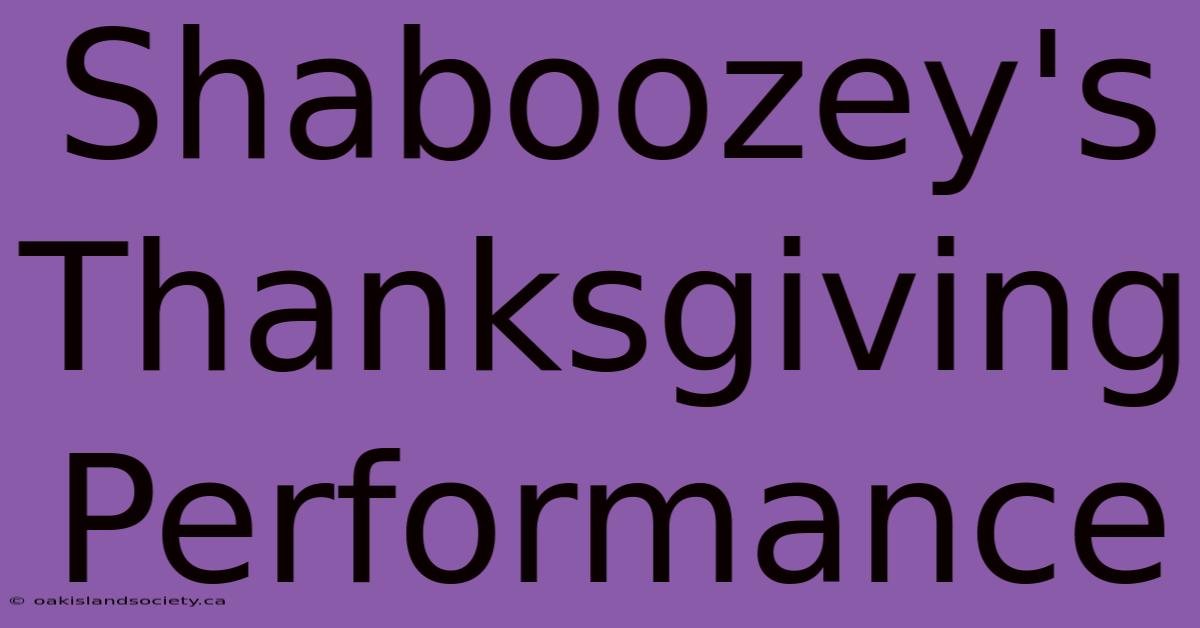 Shaboozey's Thanksgiving Performance