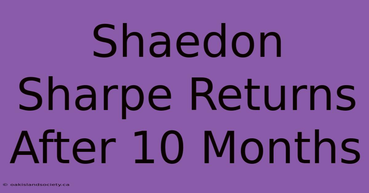 Shaedon Sharpe Returns After 10 Months