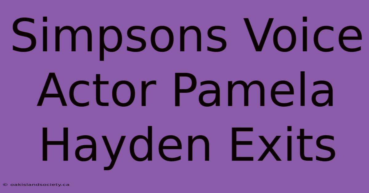 Simpsons Voice Actor Pamela Hayden Exits