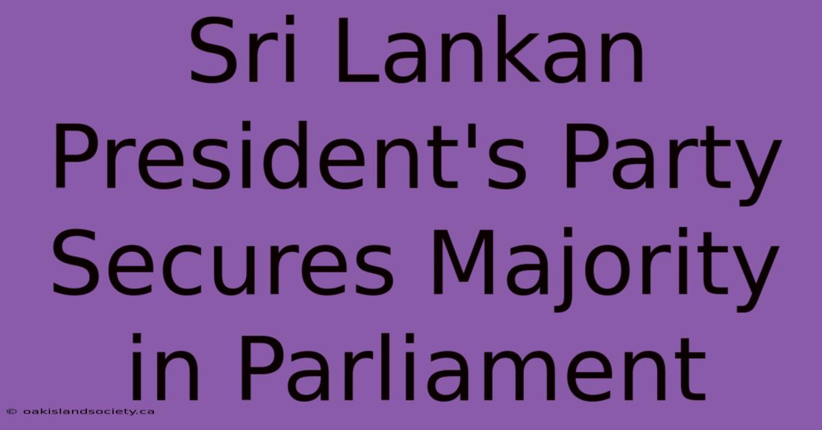 Sri Lankan President's Party Secures Majority In Parliament