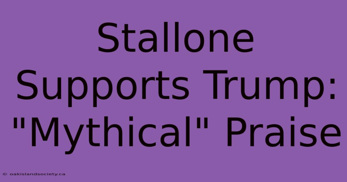 Stallone Supports Trump: 