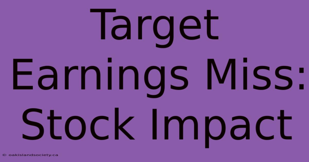 Target Earnings Miss: Stock Impact