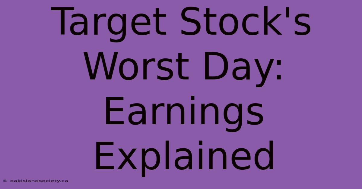 Target Stock's Worst Day: Earnings Explained