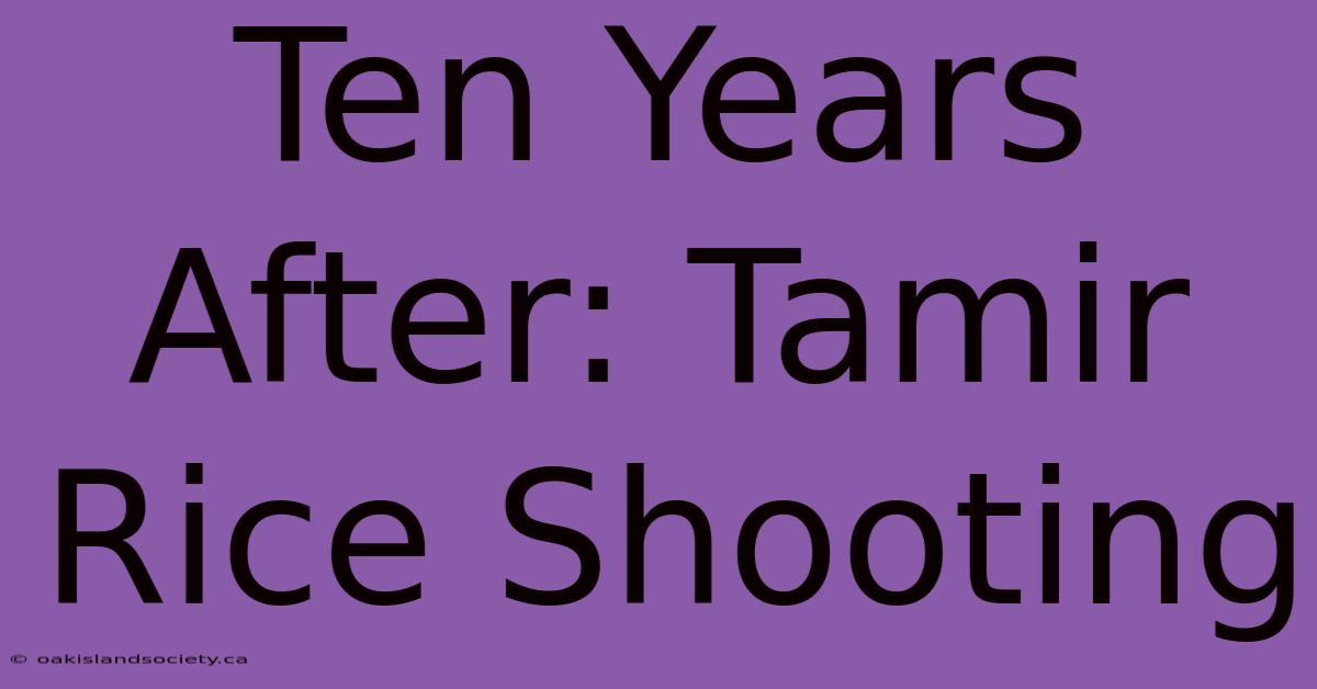 Ten Years After: Tamir Rice Shooting