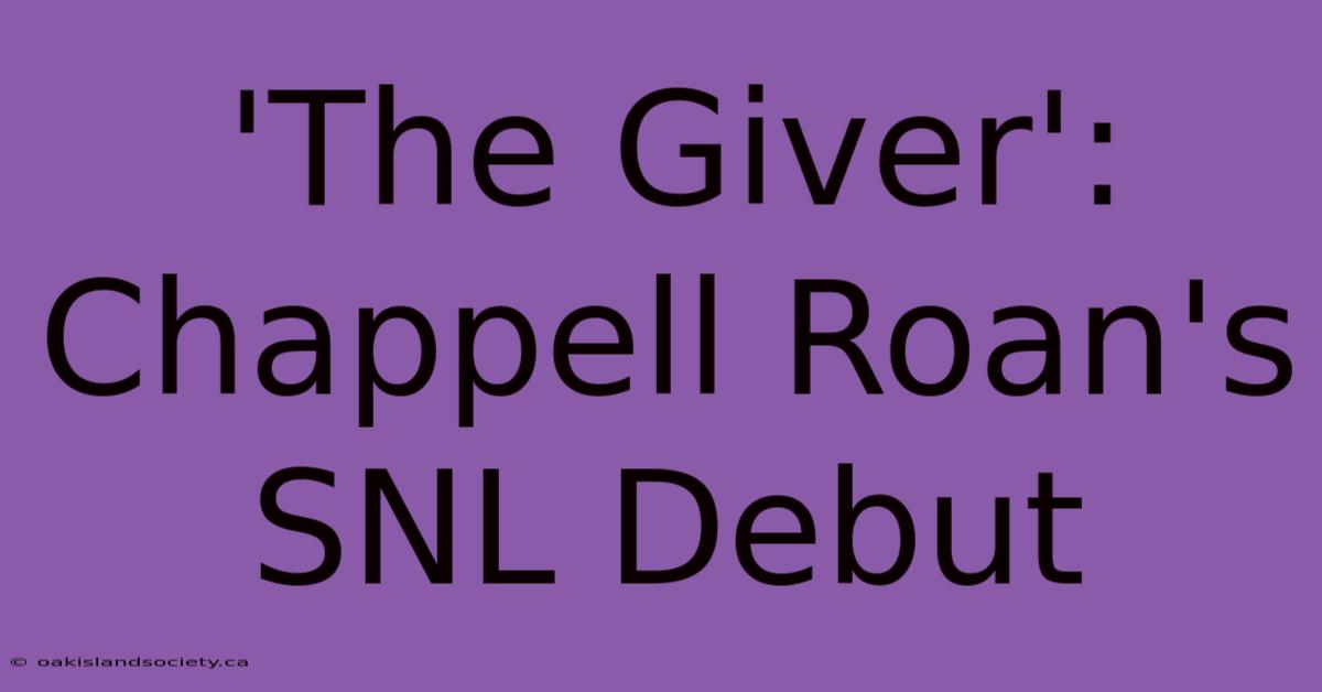 'The Giver': Chappell Roan's SNL Debut 