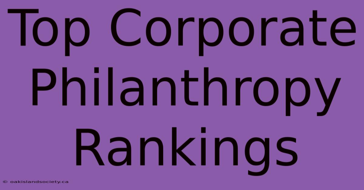 Top Corporate Philanthropy Rankings