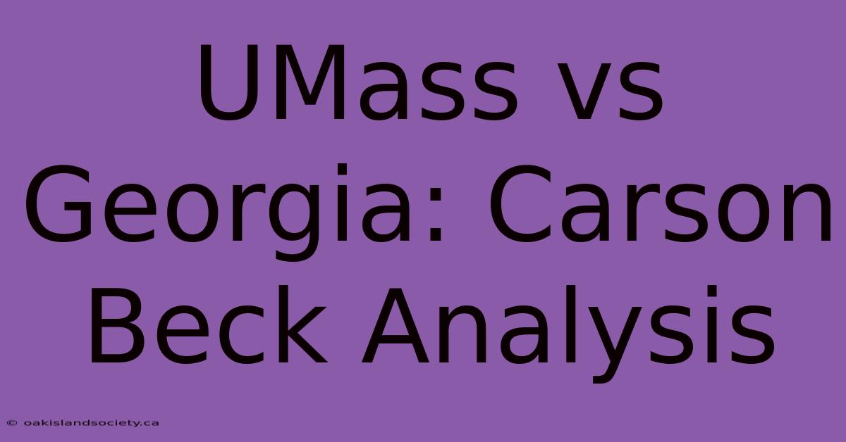 UMass Vs Georgia: Carson Beck Analysis