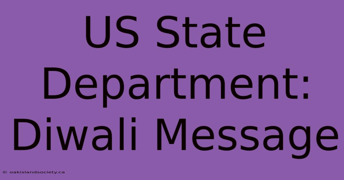 US State Department: Diwali Message