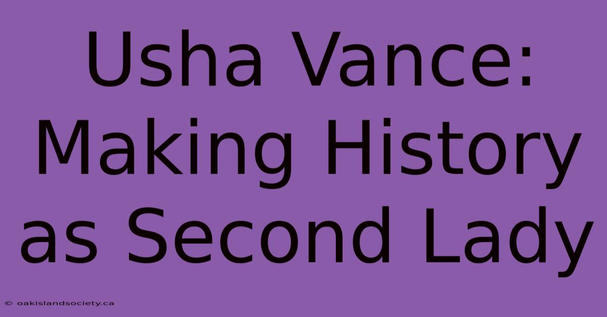 Usha Vance: Making History As Second Lady 