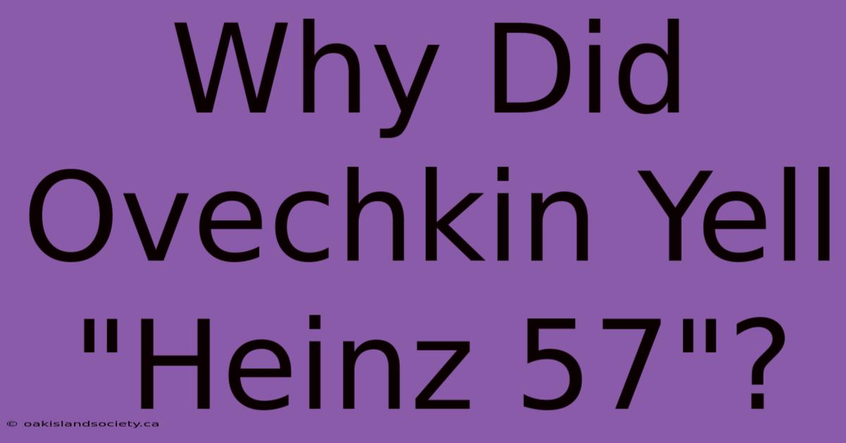 Why Did Ovechkin Yell 