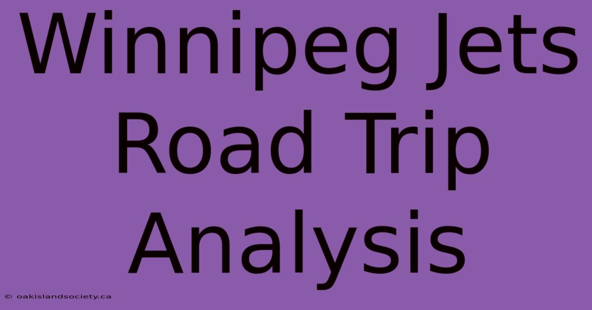 Winnipeg Jets Road Trip Analysis