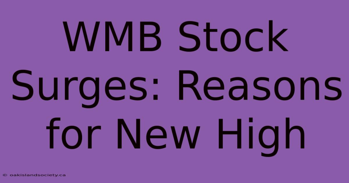 WMB Stock Surges: Reasons For New High 