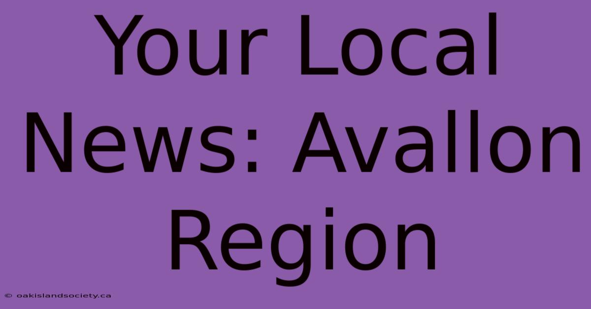 Your Local News: Avallon Region