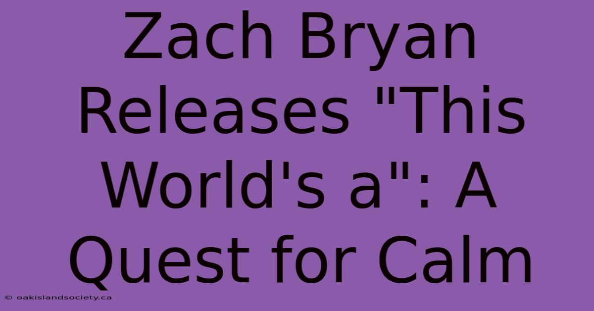 Zach Bryan Releases 